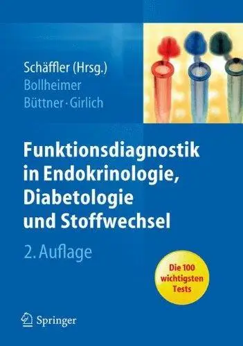 Funktionsdiagnostik in Endokrinologie, Diabetologie Und Stoffwechsel (Repost)