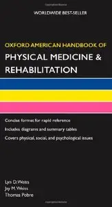 "Oxford American Handbook of Physical Medicine & Rehabilitation"(Repost)