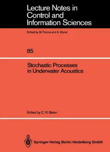 "Stochastic Processes in Underwater Acoustics" ed. by Charles R. Baker