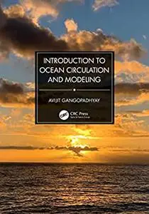 Introduction to Ocean Circulation and Modeling