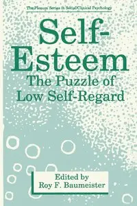 Self-Esteem: The Puzzle of Low Self-Regard