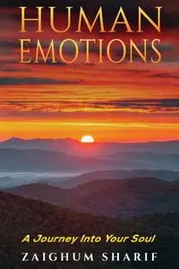 «Human Emotions» by Zaighum Sharif