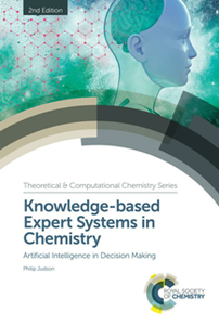 Knowledge-based Expert Systems in Chemistry : Artificial Intelligence in Decision Making, 2nd Edition