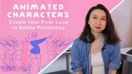 Animated Characters: Create Your First Loop in Adobe Photoshop