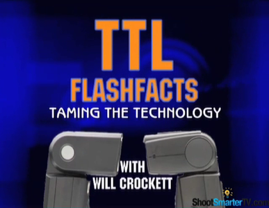 ShootSmarter.com - TTL Flashfacts: Taming The Technology