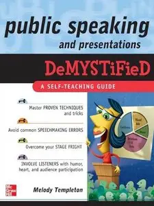 Public Speaking and Presentations Demystified (Repost)