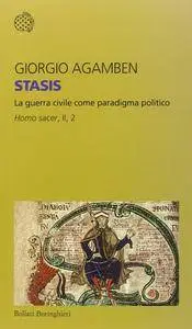 Giorgio Agamben - Stasis. La guerra civile come paradigma politico, Homo sacer, II, 2 (Repost)