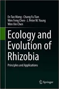 Ecology and Evolution of Rhizobia: Principles and Applications