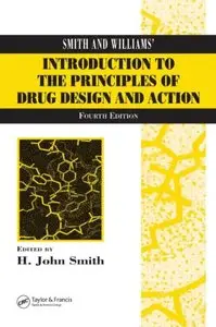 Smith and Williams' Introduction to the Principles of Drug Design and Action (Repost)