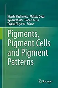 Pigments, Pigment Cells and Pigment Patterns