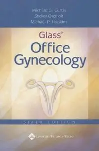 Glass' Office Gynecology  [Repost]