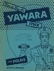 How to Use the Yawara stick