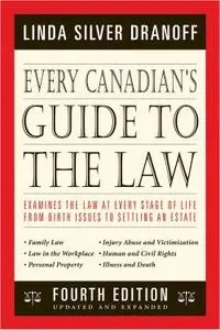 Every Canadian's Guide to the Law, 4th Edition