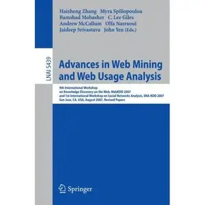 Advances in Web Mining and Web Usage Analysis (Repost)