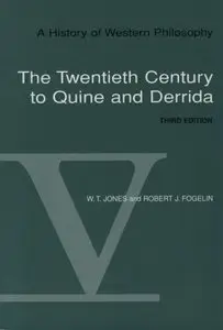 A History of Western Philosophy: The Twentieth Century to Quine and Derrida, Volume V