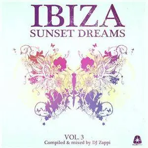 VA - Ibiza Sunset Dreams Vol.3 (By Dj Zappi) (2017)