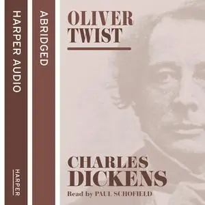 «Oliver Twist» by Charles Dickens