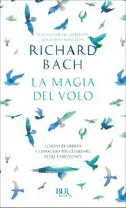 Richard Bach - La magia del volo