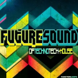 Function Loops Future Sound Of Techno and Tech-House (WAV-MiDi)