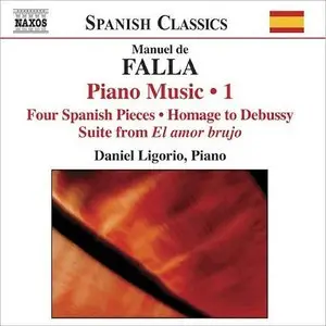 Manuel de Falla - Complete Piano Works, Vol. 1