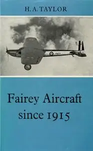 Fairey Aircraft since 1915 (Repost)