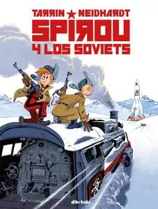 Una aventura de Spirou por  Spirou y los Soviets