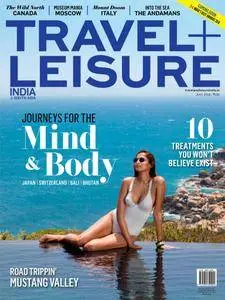 Travel+Leisure India & South Asia - July 2018