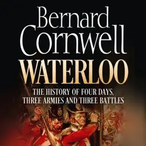 «Waterloo» by Bernard Cornwell