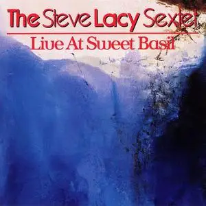 The Steve Lacy Sextet - Live At Sweet Basil (1992)