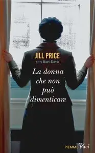 Jill Price - La donna che non può dimenticare
