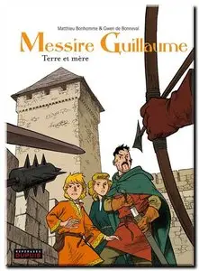 De Bonneval & Bonhomme - Messire Guillaume - Complet