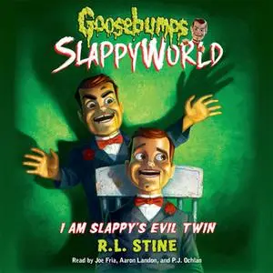 «I Am Slappy's Evil Twin» by R.L. Stine