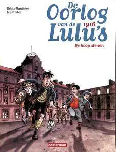 De Oorlog Van De Lulus - 03 - 1916 De Hoop Stenen