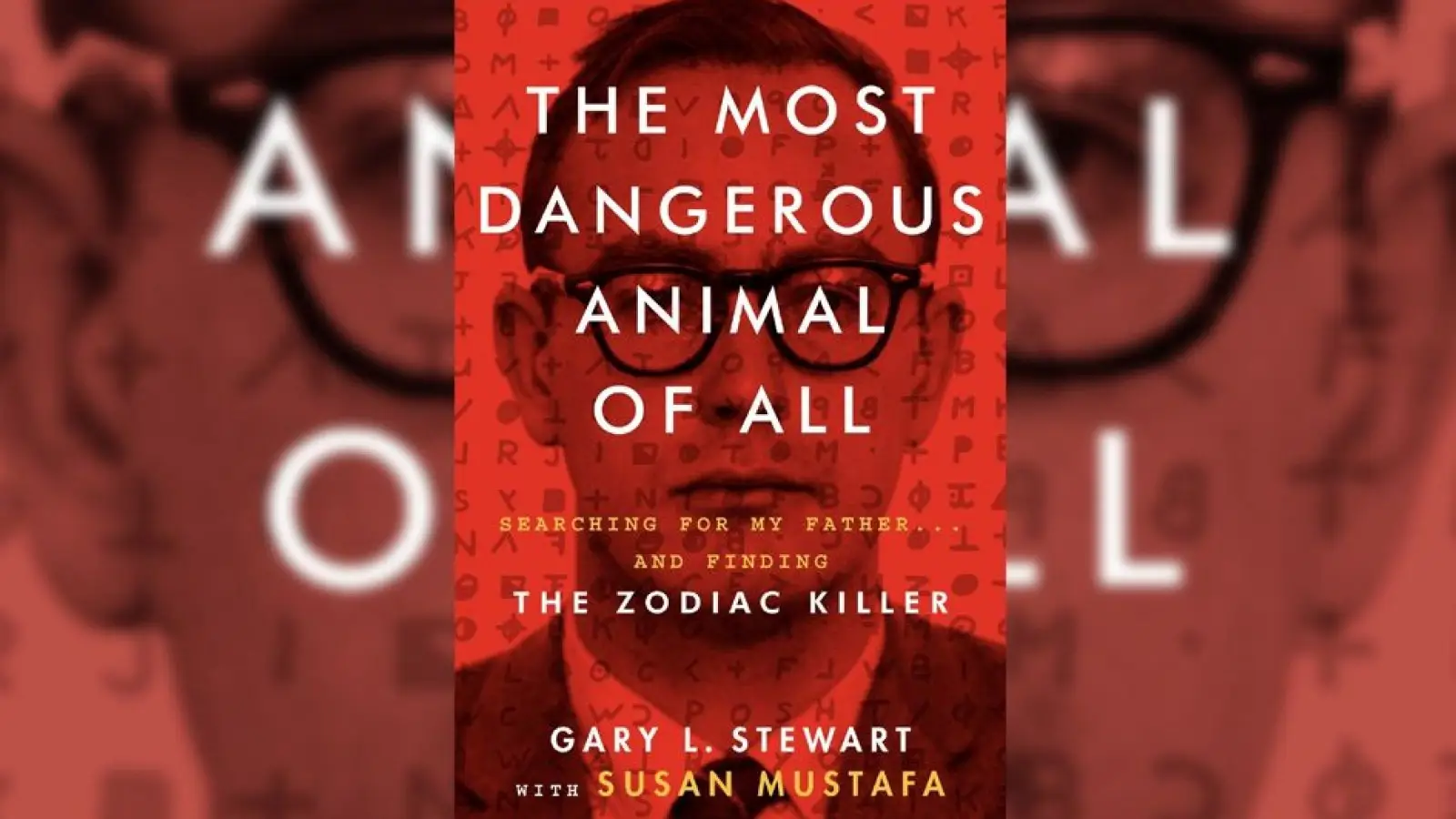 The most dangerous animal. The most Dangerous animal of all книга. Гэри Стюарт Зодиак.