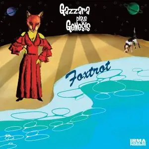 Gazzara - Gazzara plays Genesis: Foxtrot (2021)