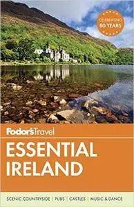 Fodor's Essential Ireland (Full-color Travel Guide)