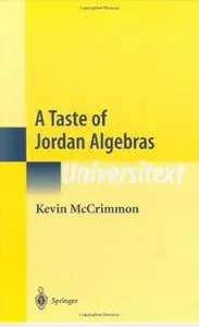A Taste of Jordan Algebras