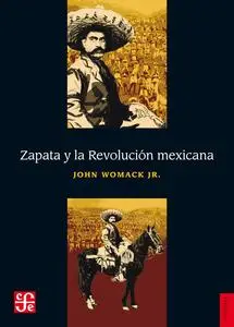 Zapata y la Revolución mexicana