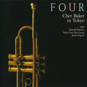 Chet Baker - Four - Chet Baker In Tokyo (1987) { {King Record Japan K32Y-6281, Early Press}