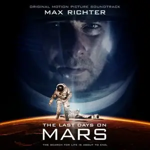 Max Richter - The Last Days On Mars (OST) (2013)