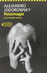 Alejandro Jodorowsky - Psicomagia