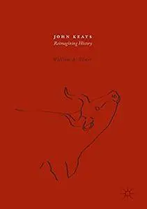 John Keats: Reimagining History [Repost]