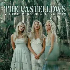 The Castellows - A Little Goes A Long Way (2024) [Official Digital Download 24/96]