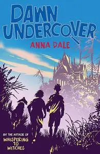«Dawn Undercover» by Anna Dale