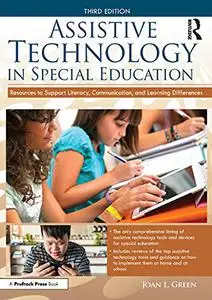 Assistive Technology in Special Education: Resources to Support Literacy, Communication, and Learning Differences