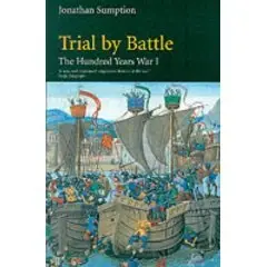 The Hundred Years War: Trial by Battle, Volume 1