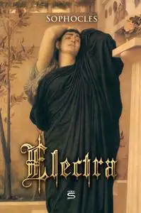 «Electra» by Sophocles