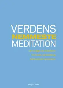 «Verdens nemmeste meditation» by Sebastian Overgaard