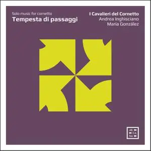 I Cavalieri del Cornetto - Tempesta di passaggi: Solo Music for Cornetto (2021)