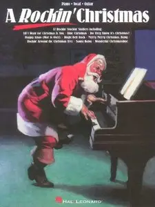 A Rockin Christmas (Piano, Vocal, Guitar Songbook) by Hal Leonard Corporation